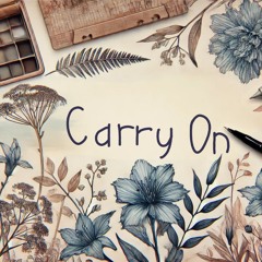 Carry On | Life is Strange-Inspired Tribute Song