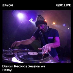 Dürüm Records Session w/ Heimyl - 24/04/22
