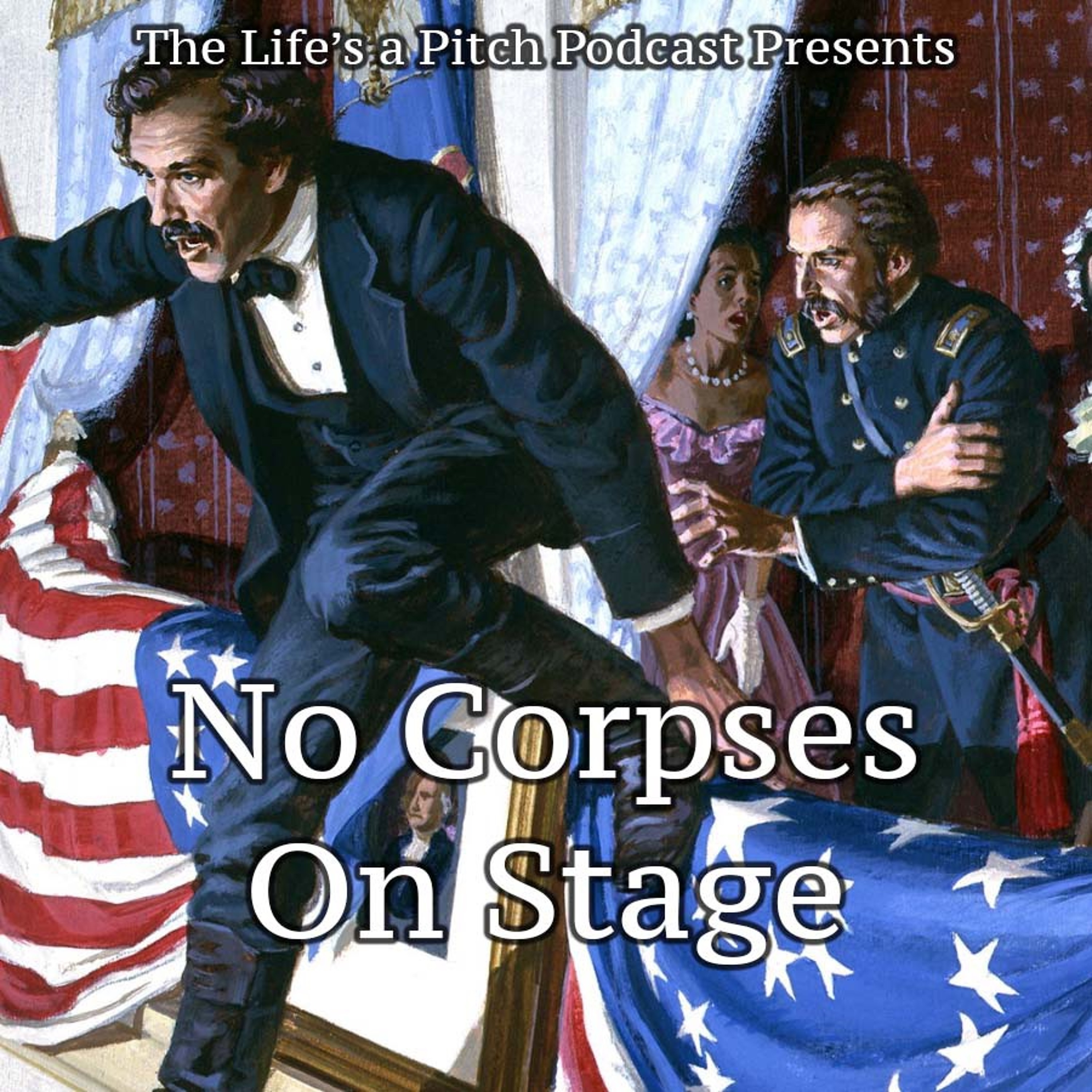 Episode 483: No Corpses On Stage