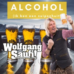 Wolfgang Saufi - Alcohol (ik ben een zuipschuit)