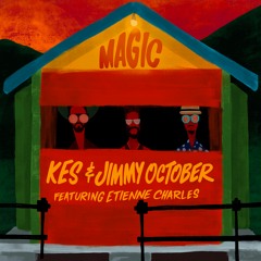 Magic ft. Etienne Charles