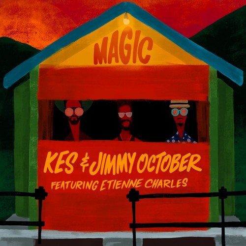 Magic ft. Etienne Charles