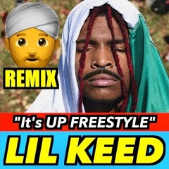 Lil Keed - It's Up Freestyle (Indian Version)