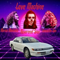 Love Machine Feat. Tungsten Son and Marco Montoto