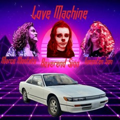 Love Machine Feat. Tungsten Son and Marco Montoto