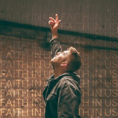 Faith in us