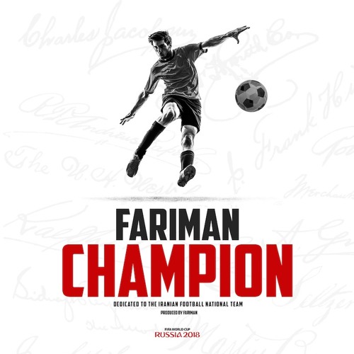 Stream Champion (2018 Fifa World Cup) by Fariman