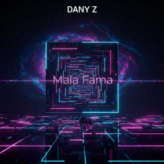 Mala Fama (Original Mix)