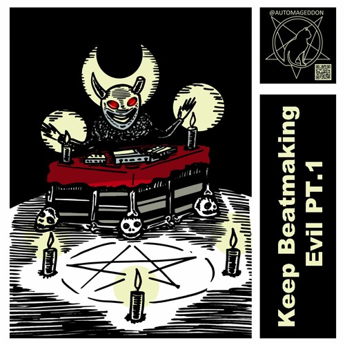 Keep Beatmaking Evil Pt.1