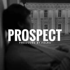 Prospect [87 BPM] ★ Pezet & Louis Villain | Type Beat