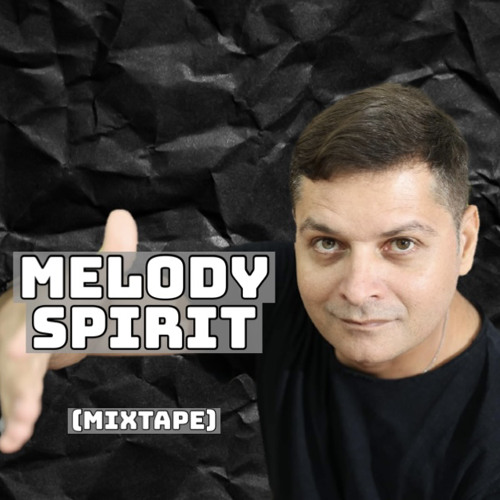 Melody Spirit (MixTape)