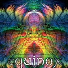 EQUINOX 5.0 apertura by Lucas Ananda