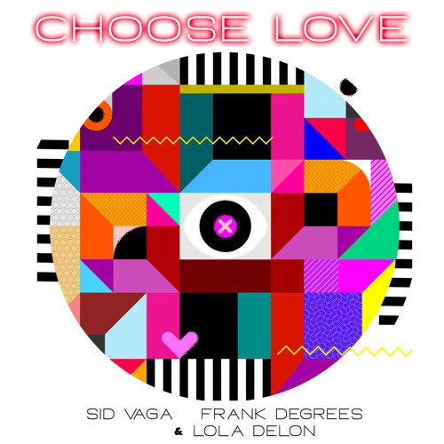 Choose Love (Sid Remix Dub)