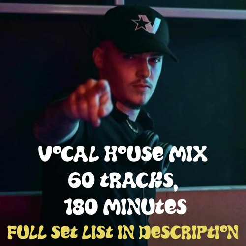 Stream 2024 Vocal House Mix SET LIST IN DESCRIPTION By Reece Hicks   Artworks R0jJGce3Y26jVYMk OpANqg T500x500 