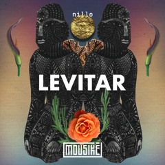 Mousikē 73 | "Levitar" by Nillo