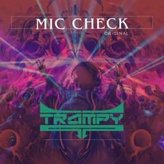 Trampy - Mic Check