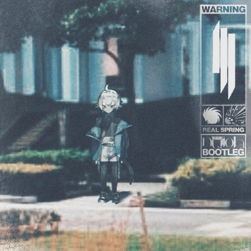 『 skrillex x bladee - real spring 【 nujioh bootleg 】 』