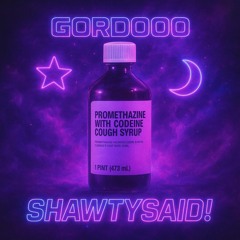 ShawtySaid