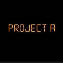 Project A
