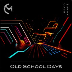 Old School Days by Sasha Pullin & Nik Beal - Lost Techno EP - Club Metta