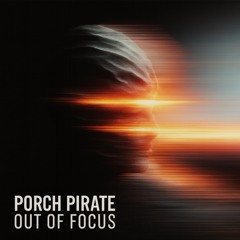 Out of Focus (Extended)