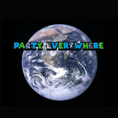 party everywhere