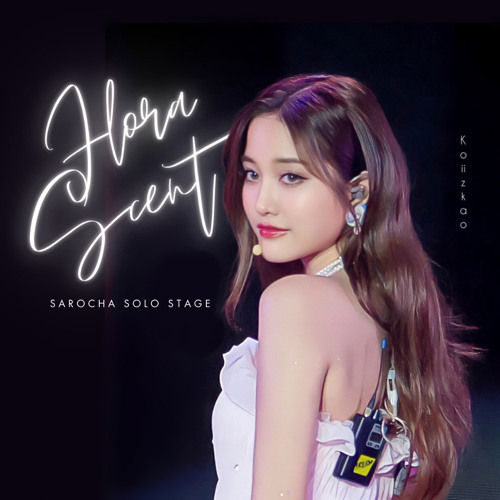 กลิ่นดอกไม้ (Floral Scent) - Freen Sarocha