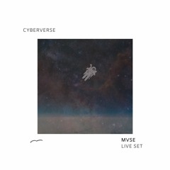 Cyberverse (Live Set)