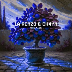 One Kiss (La Renzo & CH4YN Trance Remix)