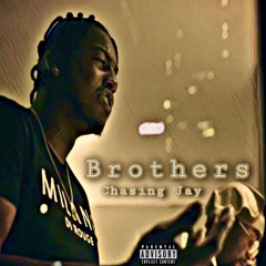 Chasing Jay - Brothers