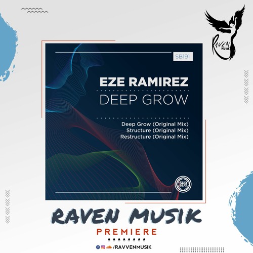 PREMIERE: Eze Ramirez - Deep Grow (Original Mix) [Sudbeat]