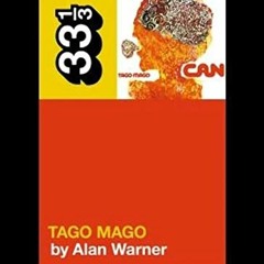 [VIEW] EBOOK 📑 Can's Tago Mago (33 1/3) by  Alan Warner [PDF EBOOK EPUB KINDLE]