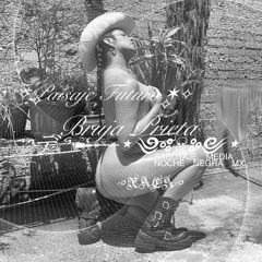 ✧ FIERRO DE VIEJA: BRUJA PRIETA X SABOTAJE MEDIA, NOCHE NEGRA.MX, PAISAJE FUTURO✧