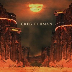 Greg Ochman Mix NOV2022 - By Begreen.ar