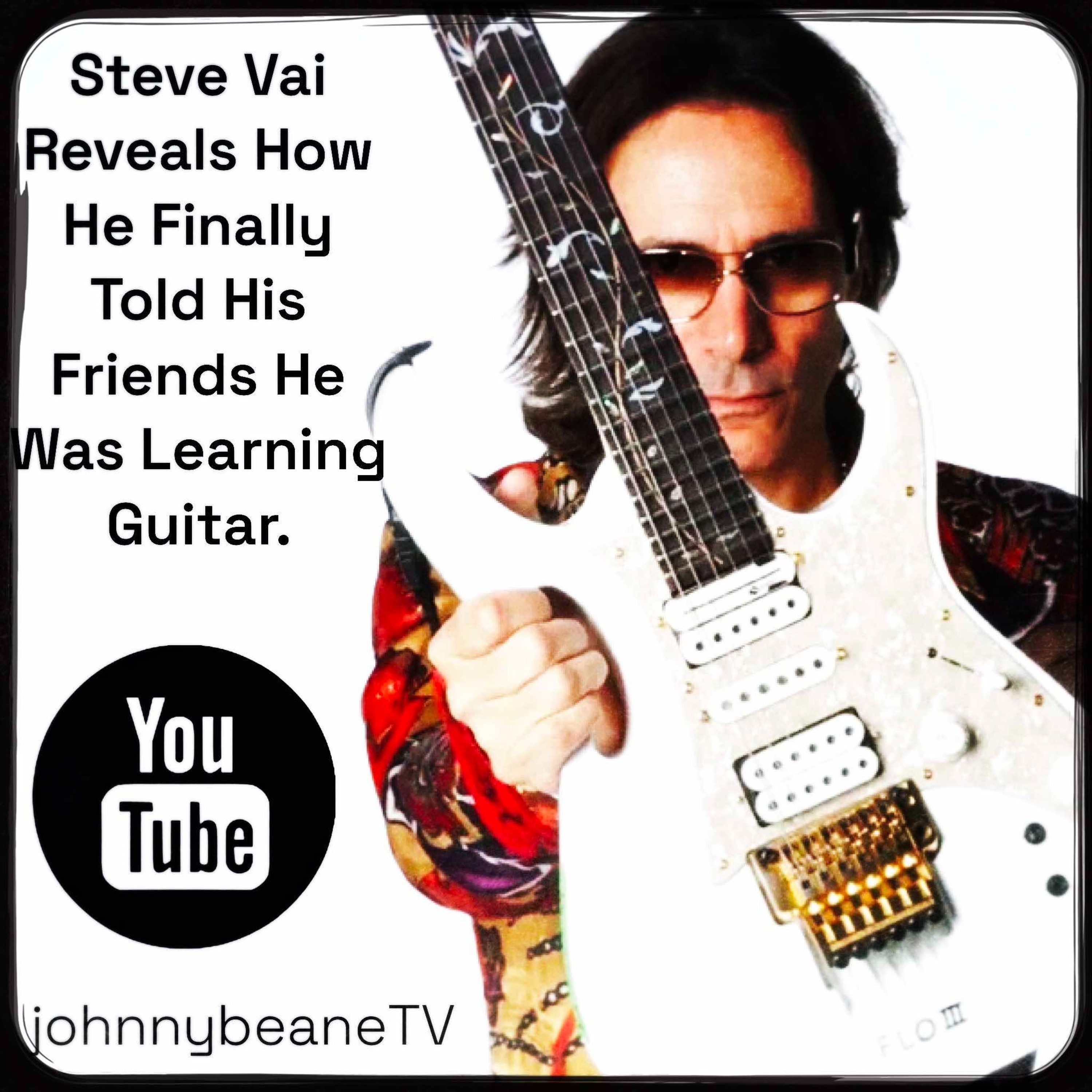 Steve Vai Reveals How He Finally Told His Friends He Was Learning Guitar. 10/13/24 episode artwork