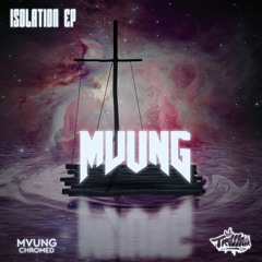 MVUNG - CHROMED