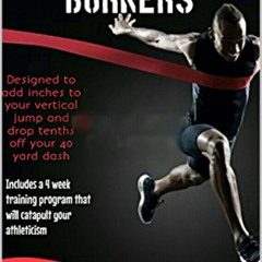 [DOWNLOAD] EBOOK 📩 Bounce and Burners (Athleticism Book 1) by  Jibril Ash-Shakoor [E