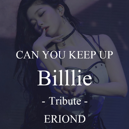 CAN YOU KEEP UP - Billle