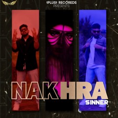 Nakhra By Sinner