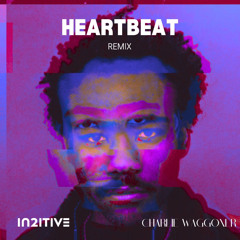Childish Gambino - Heartbeat (In2itive & Charlie Waggoner Remix) FREE DOWNLOAD
