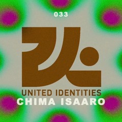 Chima Isaaro - United Identities Podcast 033