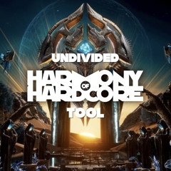 Undivided - Harmony of Hardcore Tool [EXTENDED]