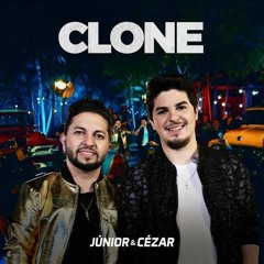 Júnior e Cézar - CLONE