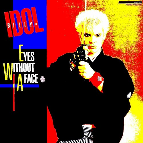 Eyes Without a Face - Billy Idol Cover