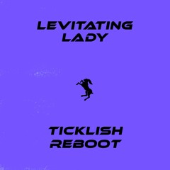 Levitating Lady (Ticklish Reboot)