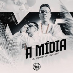 MC Menor MR - A Mídia (Clipe Oficial) GSOUL Produções