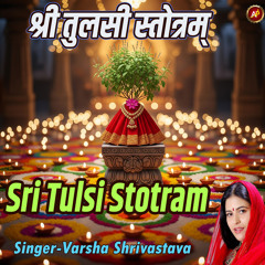 Sri Tulsi Stotram