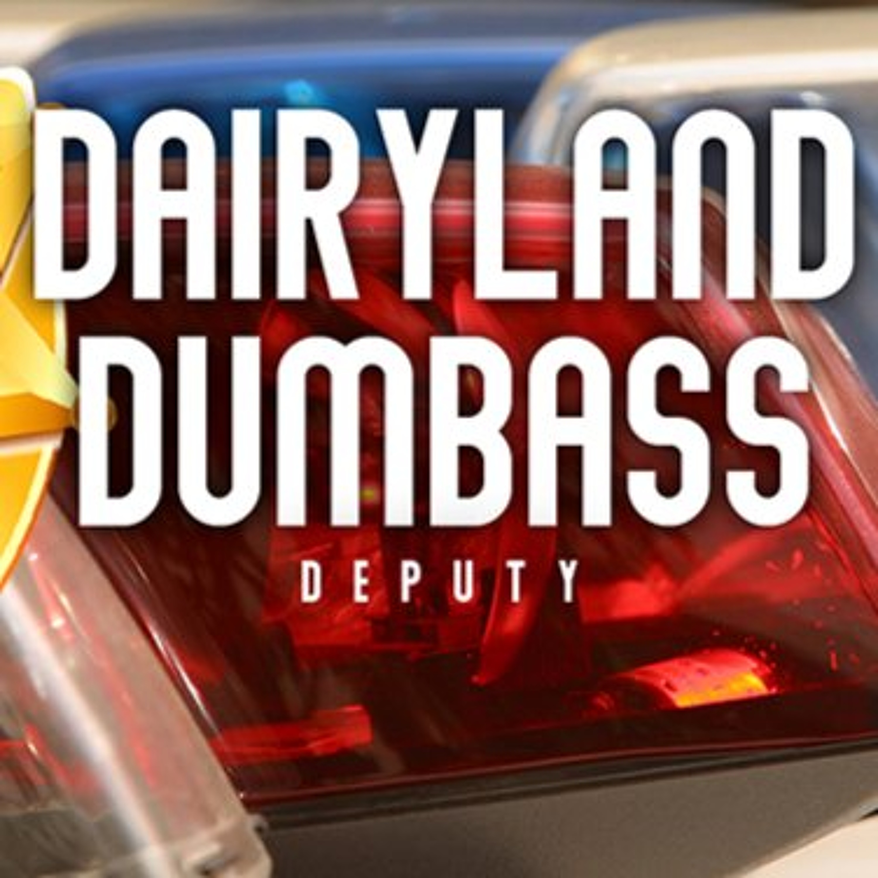Dairyland Dumbass Update (7/15/26)