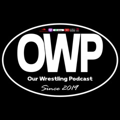 O.W.P. Episode 308: Is It That Bad?