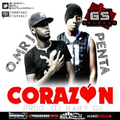 Penta - Corazon Ft. O. Mr J (Prod. Dj Baby Gil)